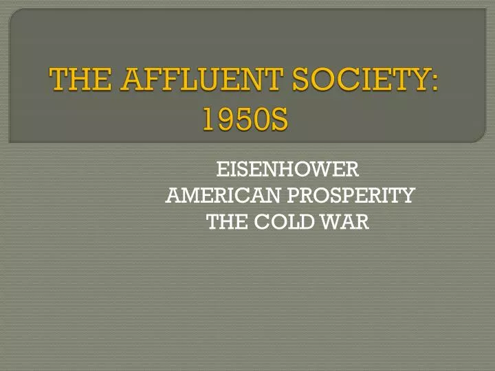 the affluent society 1950s