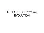 TOPIC 5: ECOLOGY and EVOLUTION - slide 1