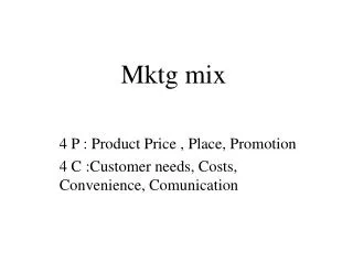 mktg mix