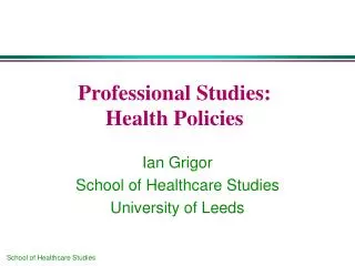 Professional Studies: Health Policies