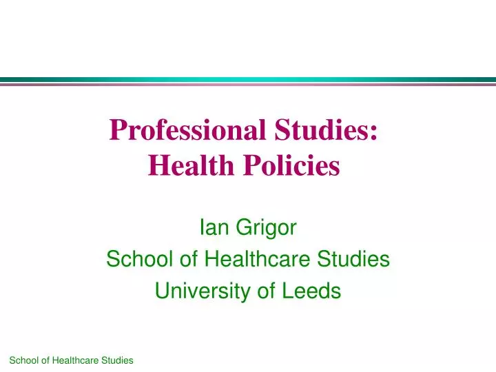 professional studies health policies
