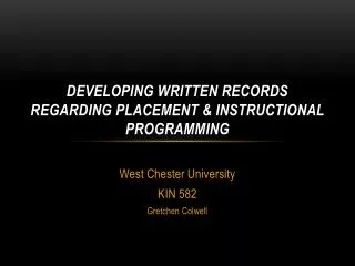 Developing Written Records Regarding Placement &amp; Instructional Programming