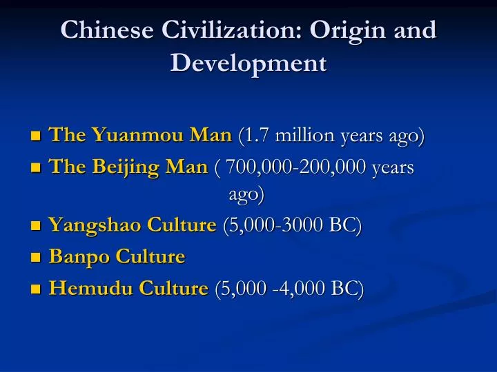 chinese civilization origin and development