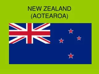 NEW ZEALAND (AOTEAROA)
