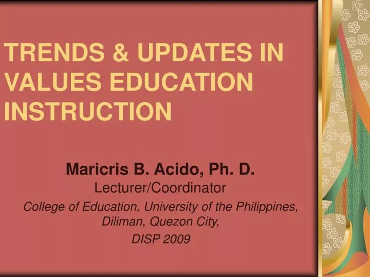 trends updates in values education instruction