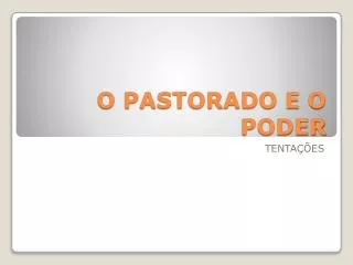o pastorado e o poder