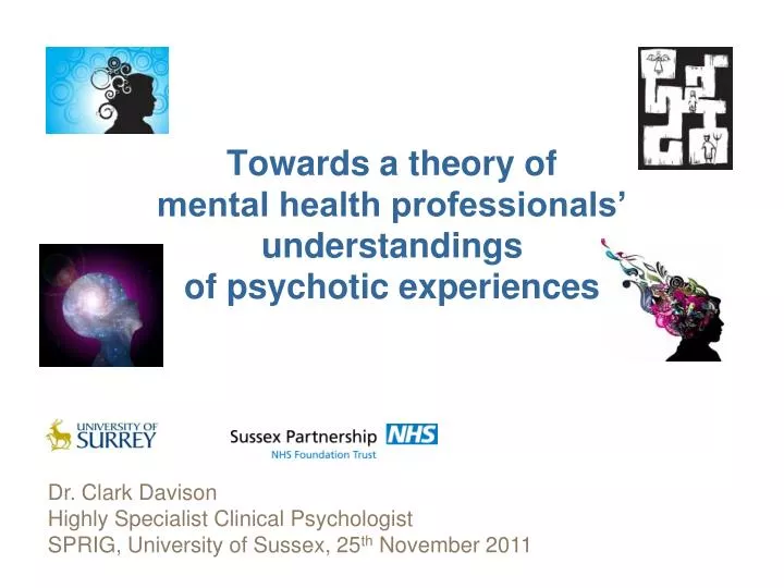 towards a theory of mental health professionals understandings of psychotic experiences