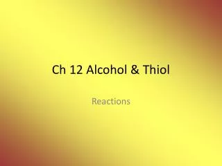 ch 12 alcohol thiol