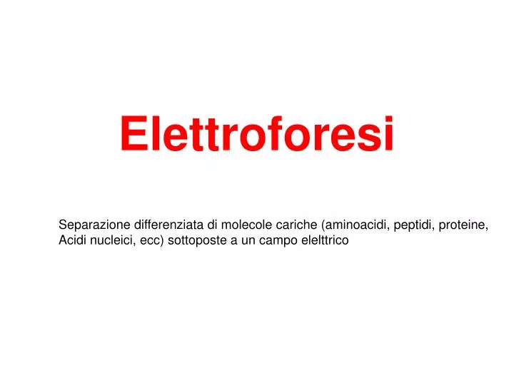 elettroforesi