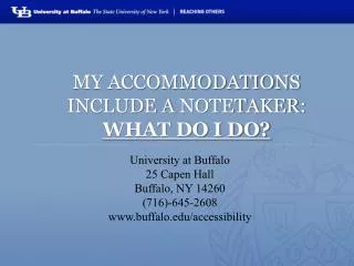 My accommodations include a notetaker : What do I do?