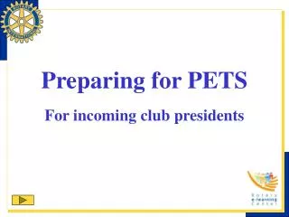 Preparing for PETS