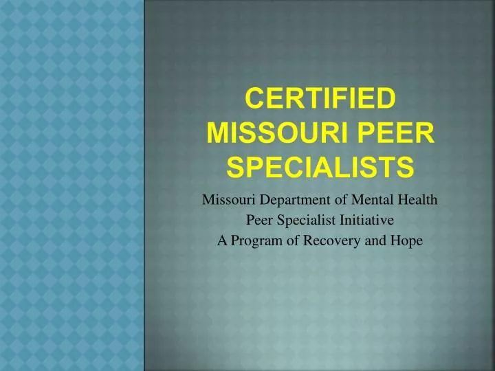 certified missouri peer specialists