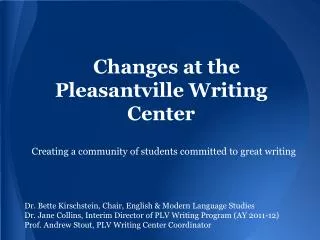 Changes at the Pleasantville Writing Center