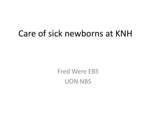 Care of sick newborns at KNH