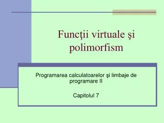 func ii virtuale i polimorfism