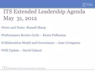 ITS Extended Leadership Agenda May 31, 2012