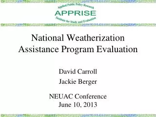 National Weatherization Assistance Program Evaluation