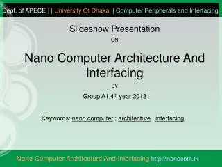 Nano Computer Architecture And Interfacing http:\\nanocom.tk