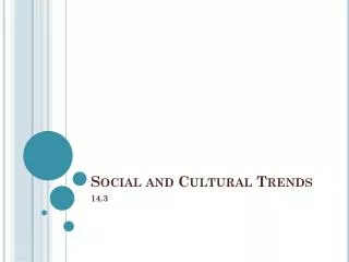 Social and Cultural Trends