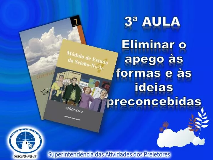 eliminar o apego s formas e s ideias preconcebidas