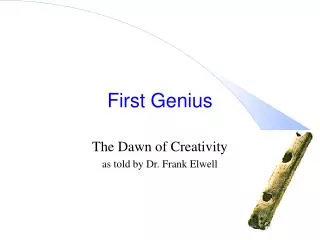First Genius