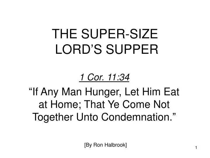 the super size lord s supper