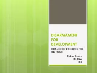 DISARMAMENT FOR DEVELOPMENT