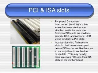 PCI &amp; ISA slots