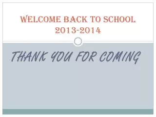 Welcome Back to School 2013-2014