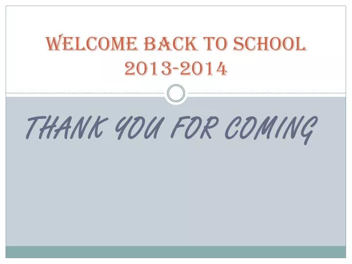 welcome back to school 2013 2014