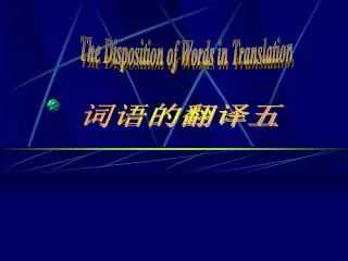 The Disposition of Words in Translation