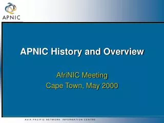 APNIC History and Overview