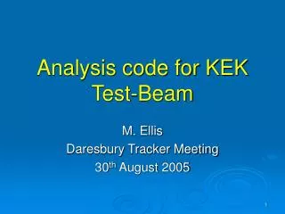 Analysis code for KEK Test-Beam