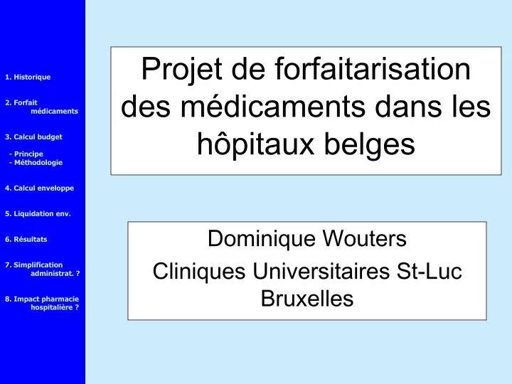projet de forfaitarisation des m dicaments dans les h pitaux belges