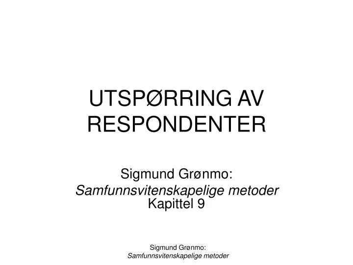 utsp rring av respondenter