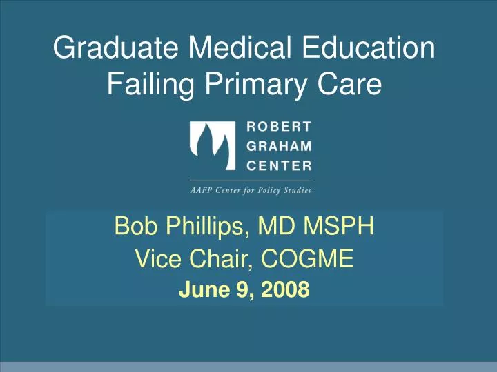 graduate medical education failing primary care