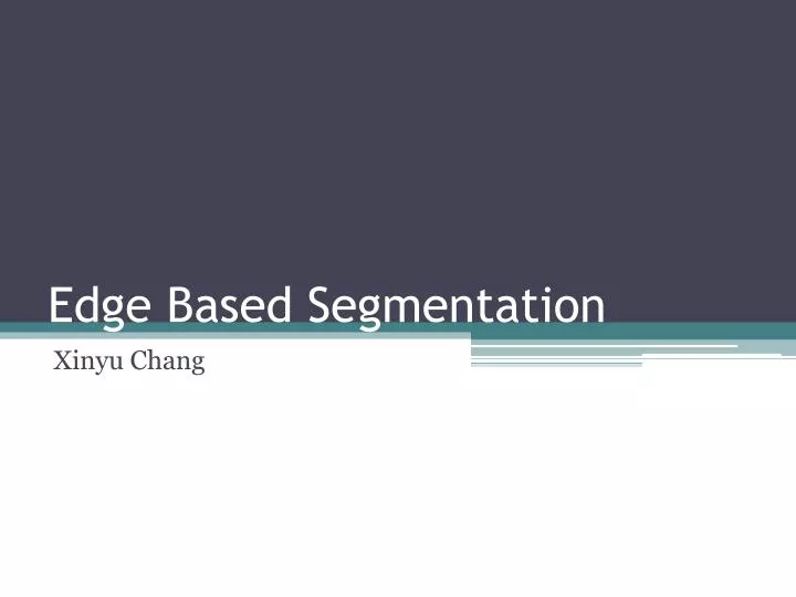 edge based segmentation