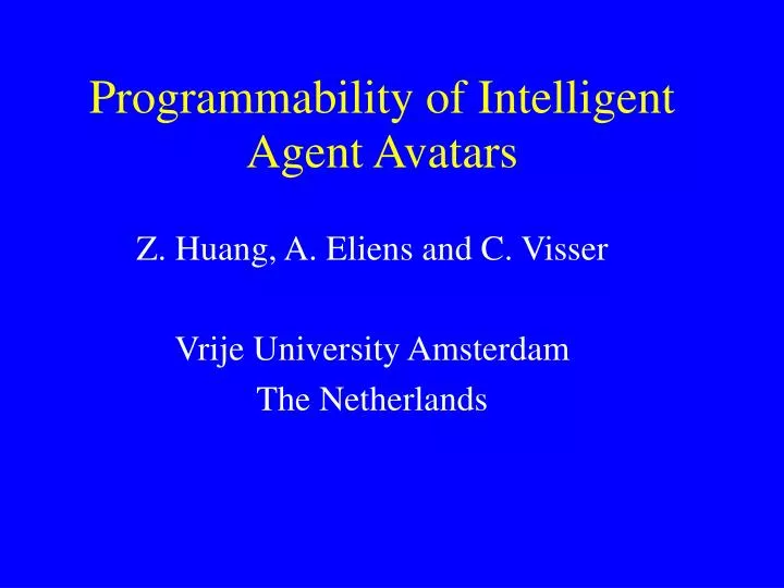 programmability of intelligent agent avatars