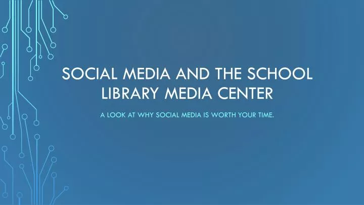 social media and the school library media center