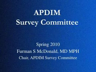 APDIM Survey Committee