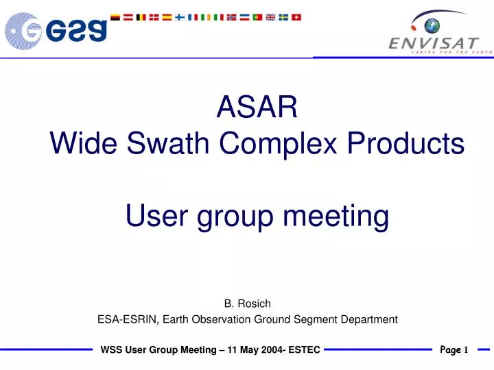 asar wide swath complex products user group meeting