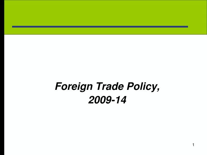 foreign trade policy 2009 14