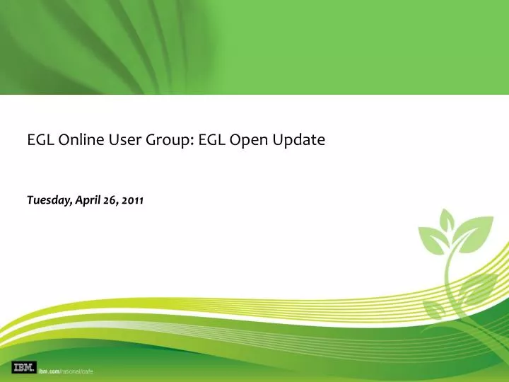 egl online user group egl open update