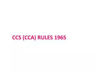 CCS (CCA) RULES 1965