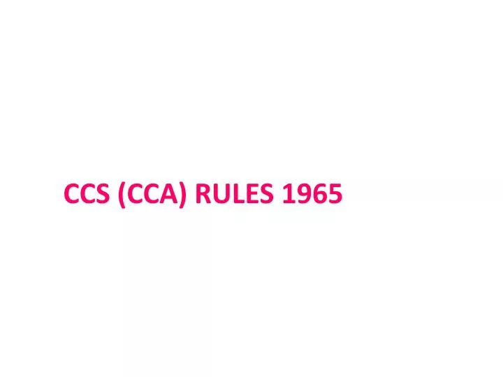 ccs cca rules 1965