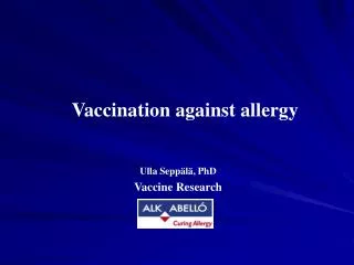 Vaccination against allergy