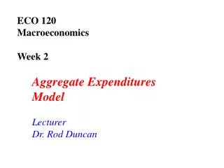 ECO 120 Macroeconomics Week 2