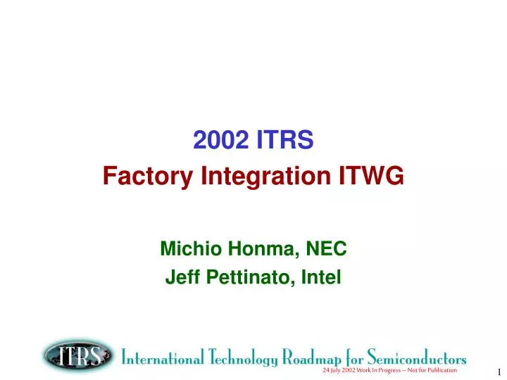 2002 itrs factory integration itwg
