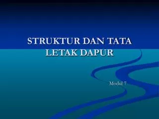 struktur dan tata letak dapur