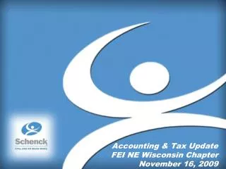 Accounting &amp; Tax Update FEI NE Wisconsin Chapter November 16, 2009